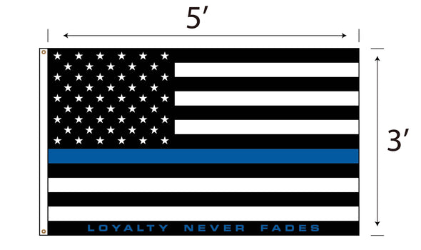 LOYALTY Flag - Thin Blue Line